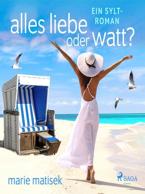 cover image of Alles Liebe oder Watt?--Ein Sylt-Roman